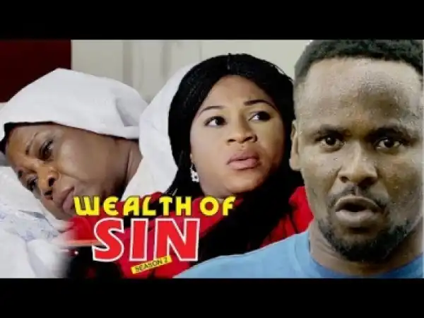 Video: Wealth Of Sin [Season 2] - Latest Nigerian Nollywoood Movies 2018